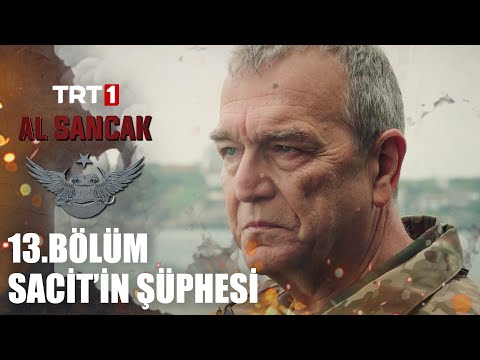 Sacit’in Şüphesi - Al Sancak @alsancaktrt