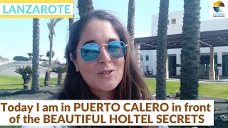 Today I am in PUERTO CALERO in front of the BEAUTIFUL HOLTEL SECRETS, HAPPY TO H