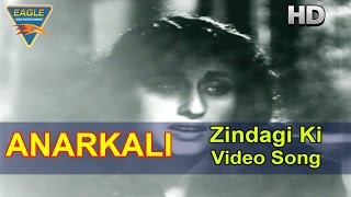 Anarkali Hindi Movie || Zindagi Ki Video Song || Pradeep