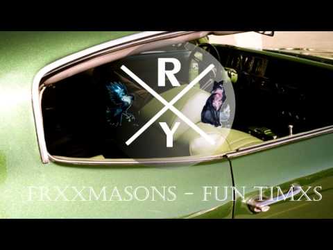 Frxxmasons - Fun Timxs