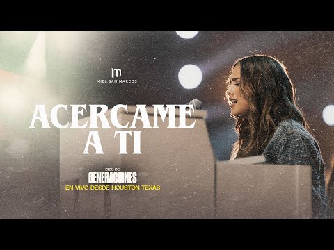 ACERCAME A TI - MIEL SAN MARCOS - VIDEO OFICIAL - EN VIVO