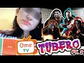 OME Of Doom Tubero Part 2