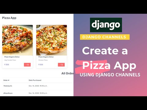 Getting started with Django Channels |  Django channels tutorial | Pizza app in Django Channels thumbnail
