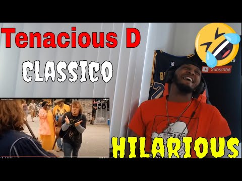 This Was Hilarious | Tenacious D - Classico (REACTION)