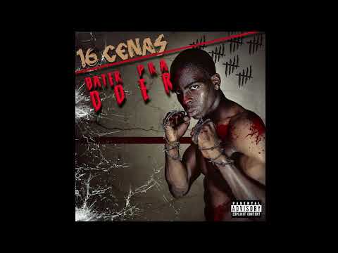 16 Cenas - Nigga Mau (feat Da Tsehmba)