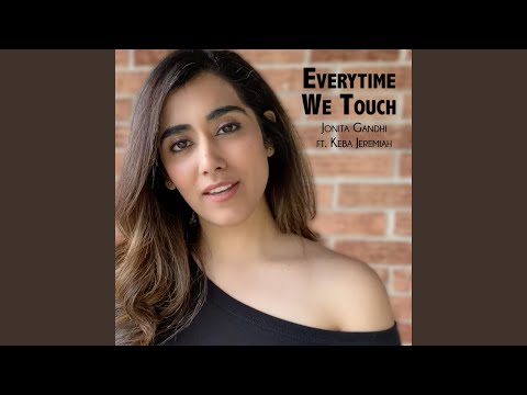 Everytime We Touch (feat. Keba Jeremiah)