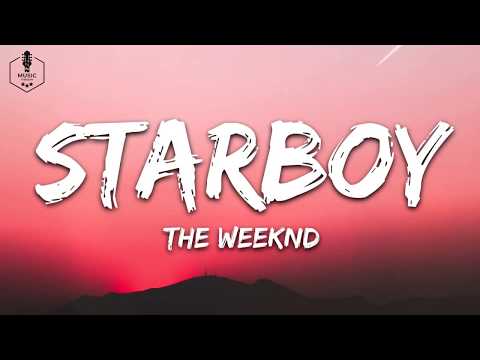 The Weeknd - Starboy (Lyrics) ft. Daft Punk | Music Therapy