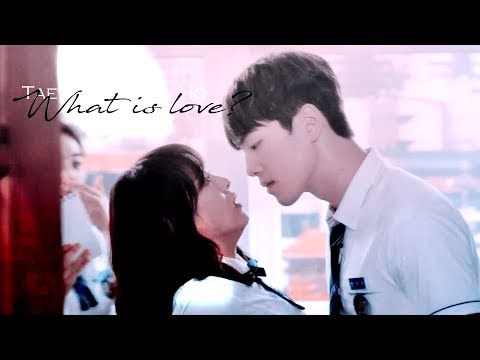 Tae Woon & Eun Ho || What is Love? [School 2017]