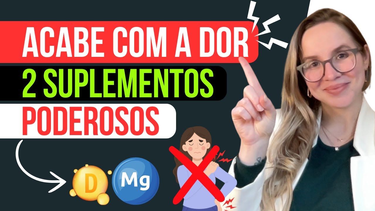 ACABAR com a DOR crônica - melhores suplementos