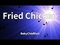 BabyChiefDoit Fried Chicken Lyrics