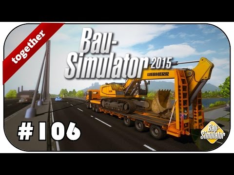 BAUSIMULATOR 2015 #106 - Augenkrebs wegen Bug ★Lets Play Bausimulator2015 Deutsch HD+ together