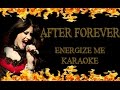After Forever - Energize Me (KARAOKE HD) 