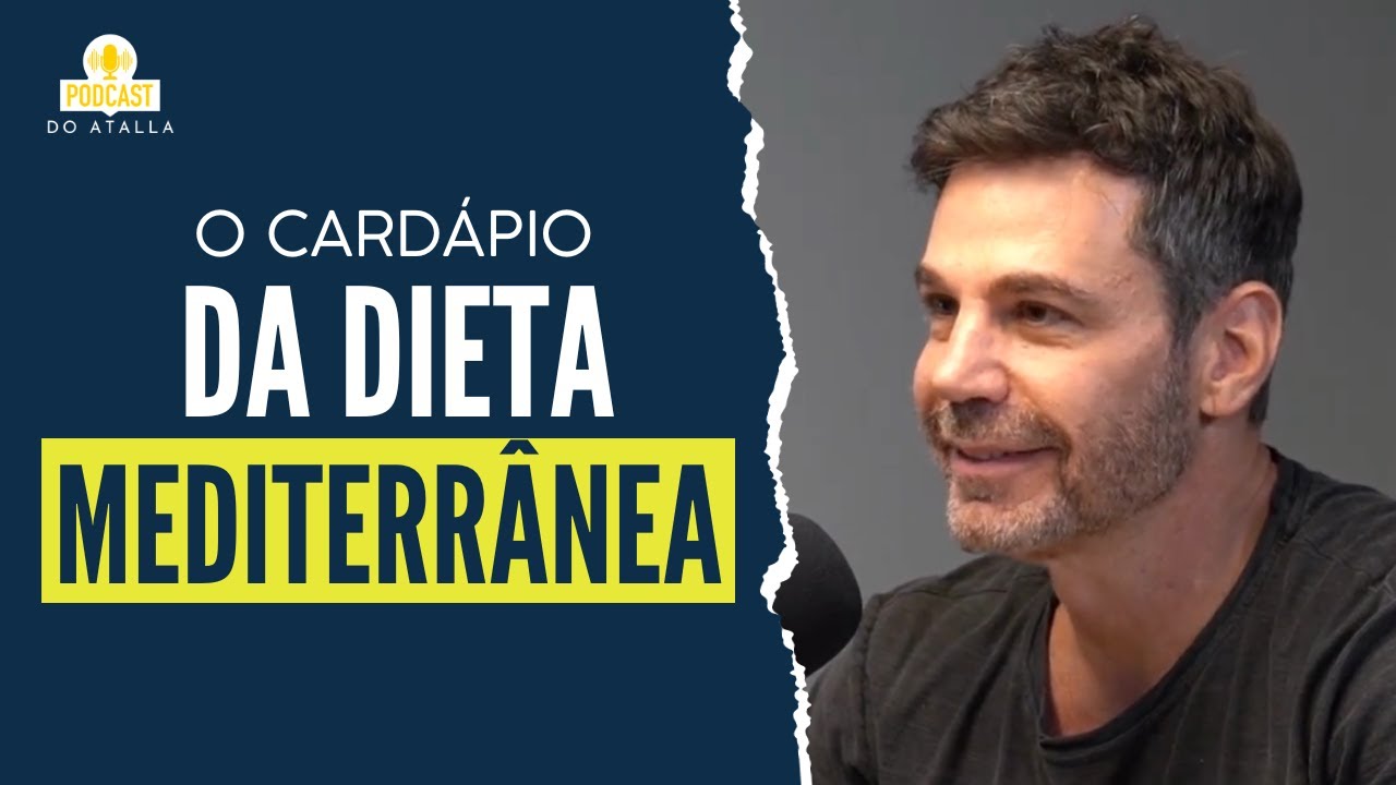 Dieta MEDITERRÂNEA: O que é e como fazer | MARCIO ATALLA