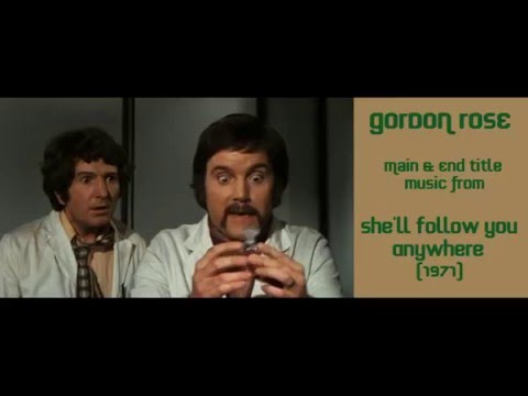 Gordon Rose: music from She'll Follow You Anywhere (1971)