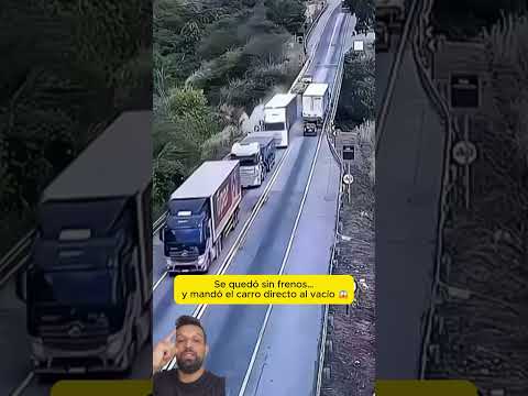 Se quedó sin frenos… y mandó el carro directo al vacío 😱 #conductor #seguridadvial  #camiones