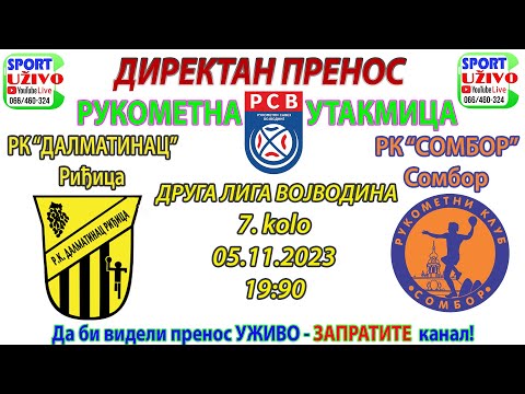 RK "Dalmatinac" Riđica - RK "Sombor" - Druga liga Vojvodina - UŽIVO PRENOS početak 19.30h