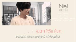 [THAISUB] Only You - Niel (니엘)