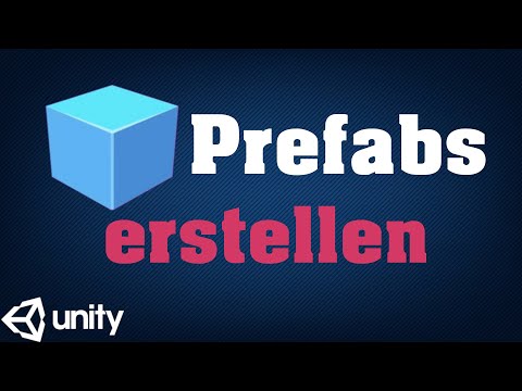 Unity Prefab erstellen Tutorial (+Erklärung)