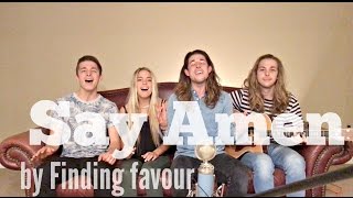 Bonray - Say Amen - Finding Favour (Cover)