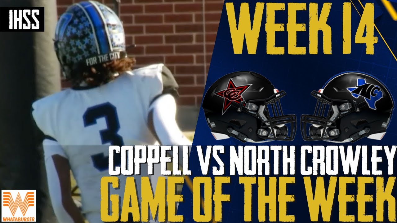 Unbeaten Showdown: Coppell vs North Crowley | DFW High School Football Playoffs Highlights