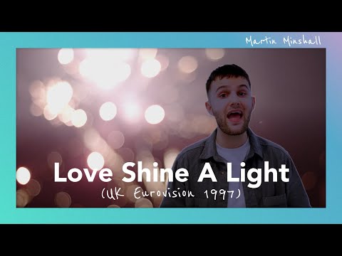 Martin Minshall - Love Shine A Light (Katrina & The Waves Cover)