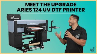The Aries 124 UV DTF Printer Just Got Better