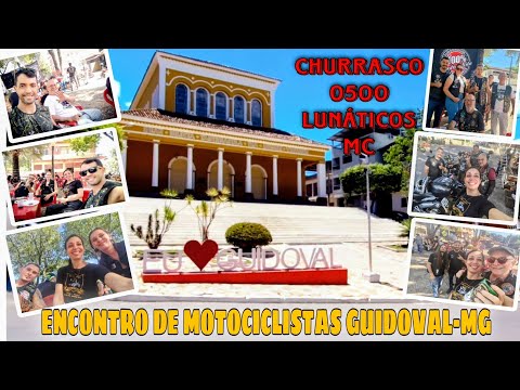 GUIDOVAL-MG / ENCONTRO DE MOTOCICLISTAS / CHURRASCO 0500 LUNÁTICOS MC