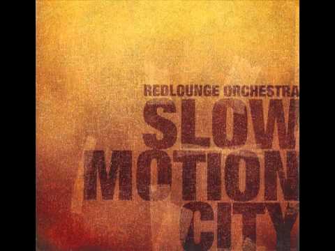 download lagu mp3 mp4 Redlounge Orchestra Slow Motion City 2009, download mp3 Redlounge Orchestra Slow Motion City 2009 free download mp3, download mp3 Redlounge Orchestra Slow Motion City 2009