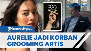 Viral Cerita Aurelie Moeremans Alami Grooming di Usia 15 Tahun, Sosok Artis Senior Roby Disorot