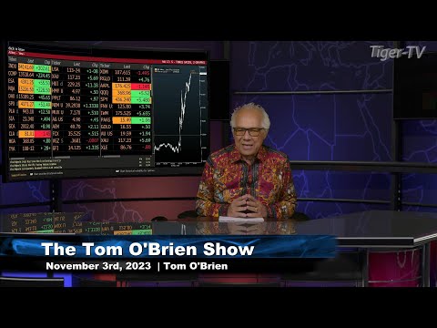 November 3rd, Tom O'Brien Show on TFNN - 2023