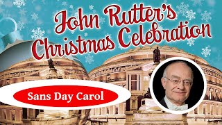 John Rutter - Sans Day Carol (Polyphony)