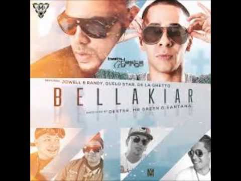 Bellakiar  Baby Rasta & Gringo Ft  Jowell & Randy , Guelo Star & De La Ghetto
