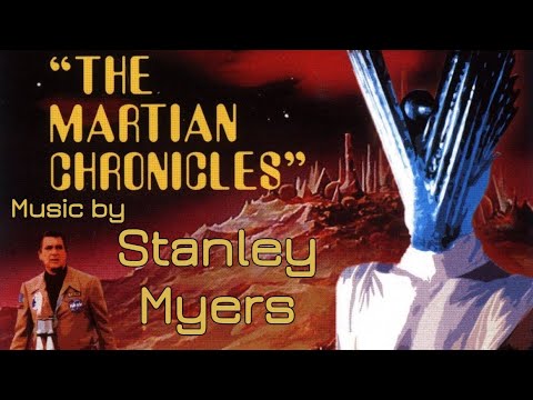 The Martian Chronicles | Soundtrack Suite (Stanley Myers)