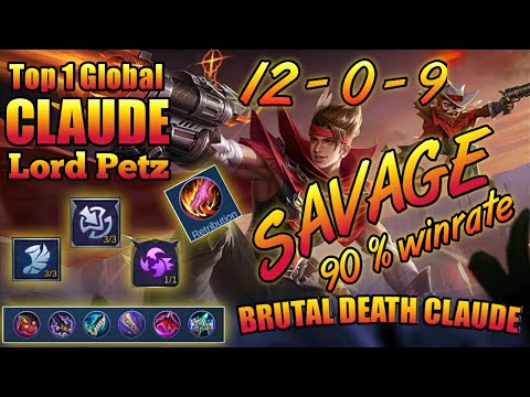 SAVAGE Top 1 Global CLAUDE by Lord Petz | 90% Winrate Perfect Gameplay