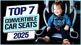 Top 7 Best Convertible Car Seats 2025