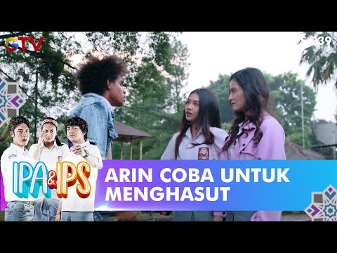 Arin Coba Menghasut Soal Hubungan Bella - IPA & IPS