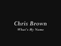 What's My Name - Brown Chris