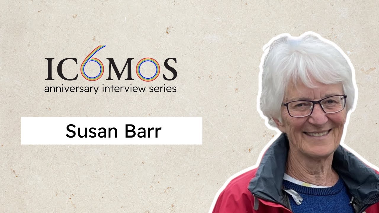 ICOMOS 60 - A Conversation with Susan Barr