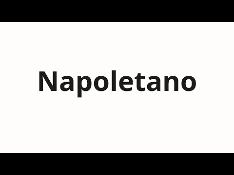 How to pronounce Napoletano