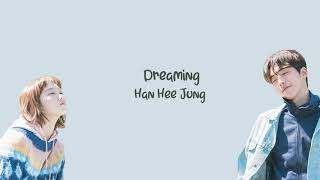 Dreaming (꿈꾼다) -  Han Hee Jung (한희정) ( Weightlifting Fairy Kim Bok-Joo OST) LYRICS