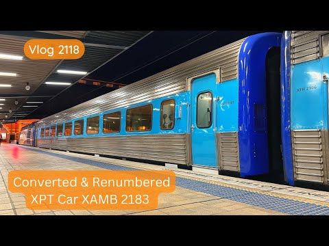 Sydney Trains Vlog 2118: Converted & Renumbered - Introducing XPT Sleeper Car XAMB 2183