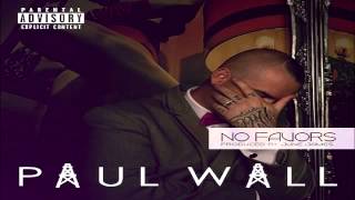 Paul Wall - No Favors (Po Up Poet 2014)