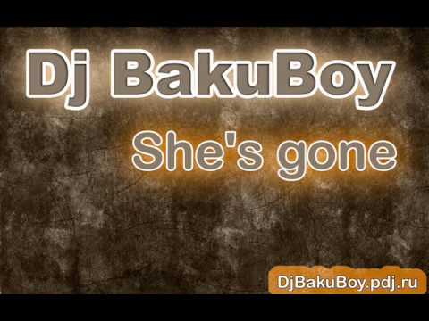 Dj BakuBoy-She's gone