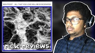 Ben Frost - All That You Love Will Be Eviscerated (EP) | rick reviews