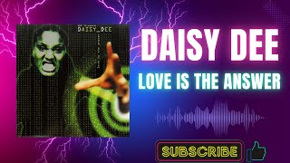 Daisy Dee – Love Is The Answer (Original Mix) (A1) (2000)