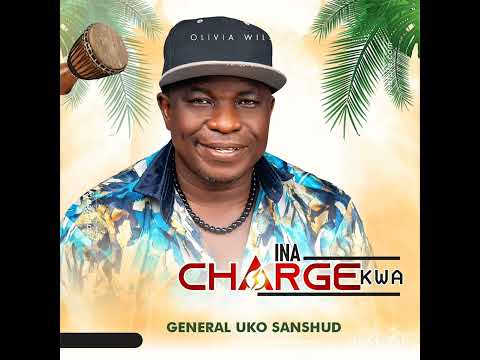 INA CHARGE KWA UKO SANSHUD 