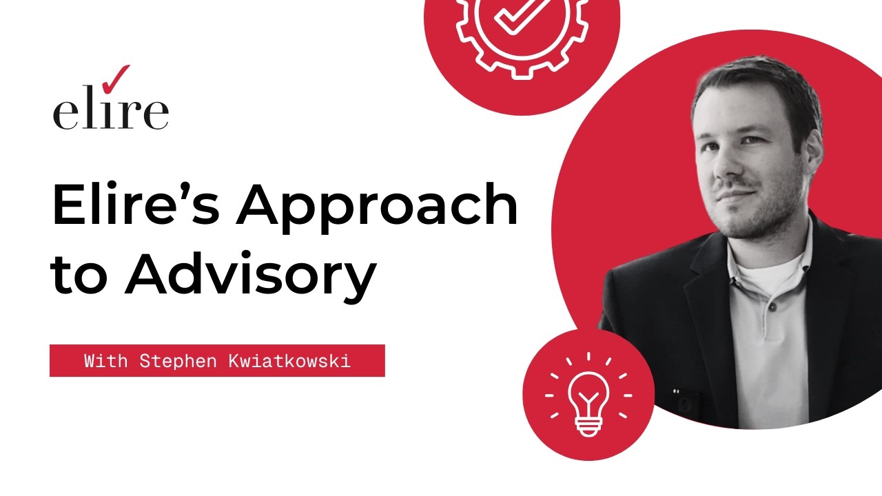 Elire Advisory Approach - Trusted Oracle Cloud, PeopleSoft, and Kyriba Guidance