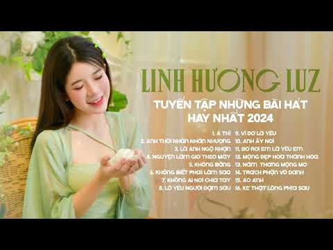 Linh Hương Luz 🎤️🎧 À Thì - Anh Thôi Nhân Nhượng - Là Anh Ngộ Nhận - Có Lẽ Bên Nhau Là Sai