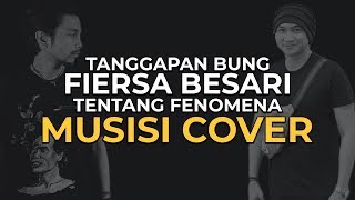 Download lagu Kata FIERSA BESARI tentang Musisi Cover, Hanin dan WAKTU YANG SALAH • mp3