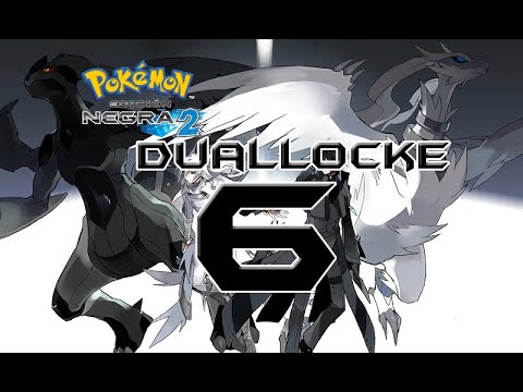 Pokémon Negro 2 Duallocke Ep.6 - Solo Jomas tira del carro